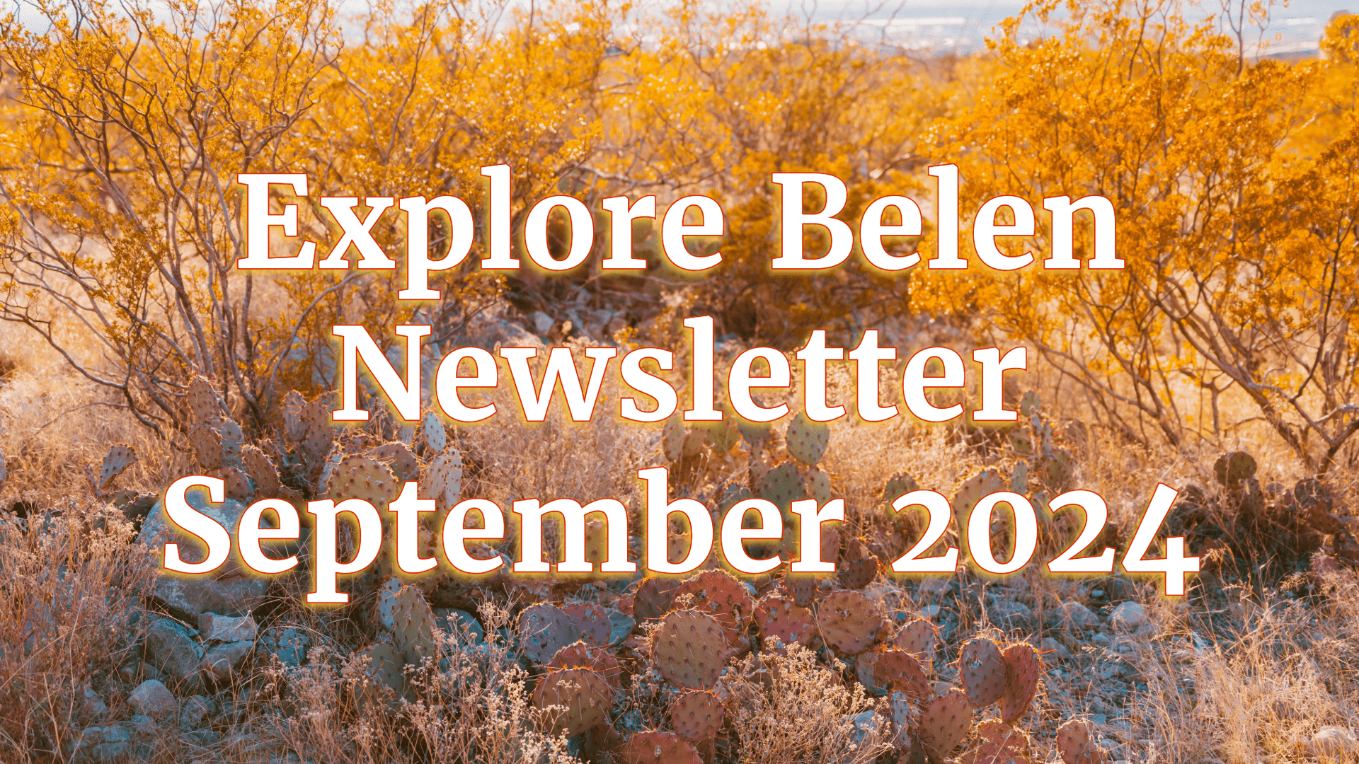 Featured image for “September 2024 Explore Belen Newsletter”