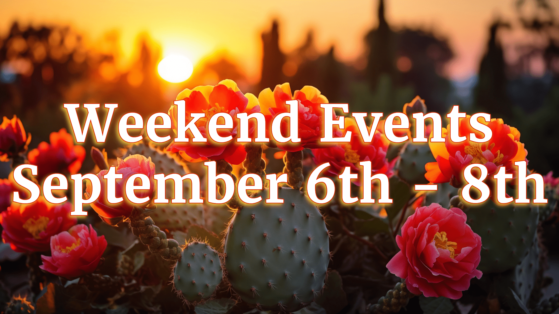 Featured image for “Weekend Events September 6th – 8th”